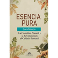 Esencia Pura: La Cosmética Natural y la Revolución en el Cuidado Personal