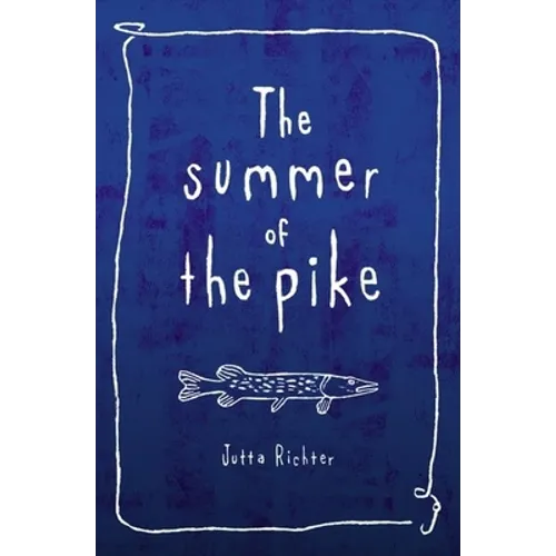 The Summer of the Pike