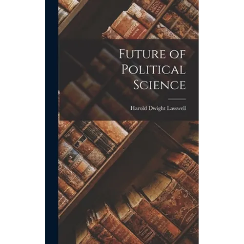 Future of Political Science