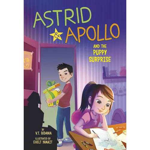 Astrid and Apollo and the Puppy Surprise