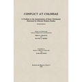 Conflict at Colossae: A Problem in the Interpretation of Early Christianity Illustrated by Selected Modern Studies