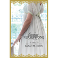 Seeking Persephone: Volume 1