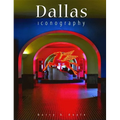 Dallas Iconography: Photographs of Dallas