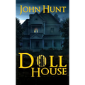 Doll House: A Psychological Horror Thriller