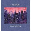Tabboo!: Cityscapes: 1992-2022