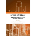 Beyond Lip Service: Bringing Racial Justice to Black and Brown Communities