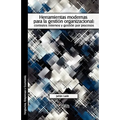 Herramientas Modernas Para La Gestion Organizacional: Controles Internos y Gestion Por Procesos