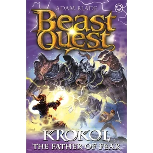Beast Quest: Krokol the Father of Fear: Series 24 Book 4