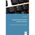 Hypertextual Fiction on the Internet