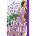Say Yes to the Duke: The Wildes of Lindow Castle