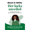 Her locks unveiled: poems from the Black in White poetry competition 2023
