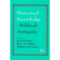 Historical Knowledge in Biblical Antiquity