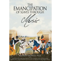 The Emancipation of Slaves through Music