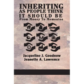 Inheriting as People Think It Should Be: From Money to Mementos