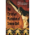 Christian Platonism of Simone Weil