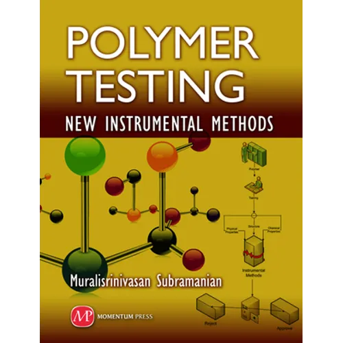 Polymer Testing: New Instrumental Methods