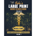 Lulu's Large Print Word Search Book for Adults - Medical Terms: 50 Word Searches plus 10 Bonus Puzzles