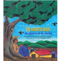 The Harvest Birds / Los Pájaros de la Cosecha