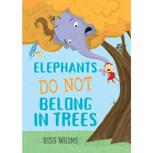 Elephants Do Not Belong in Trees
