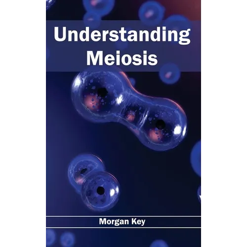 Understanding Meiosis