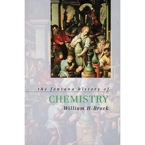 The Fontana History of Chemistry