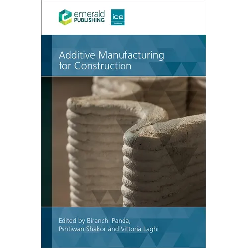 Additive Manufacturing for Construction