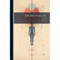 The Doctor, etc