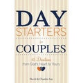 Day Starters for Couples: 45 Devotions from God's Heart to Yours