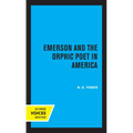 Emerson and the Orphic Poet in America