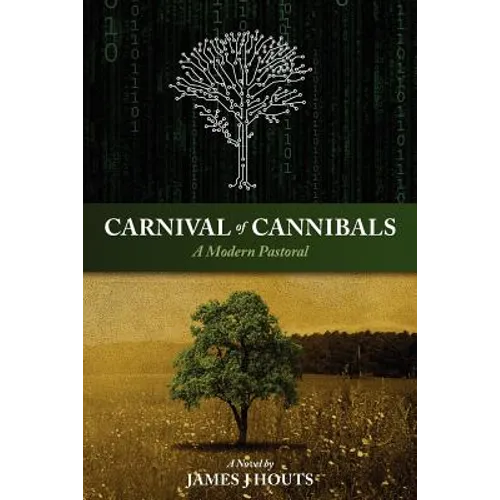 Carnival of Cannibals: A modern pastoral