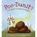 Poo-Dunit?: A Forest Floor Mystery