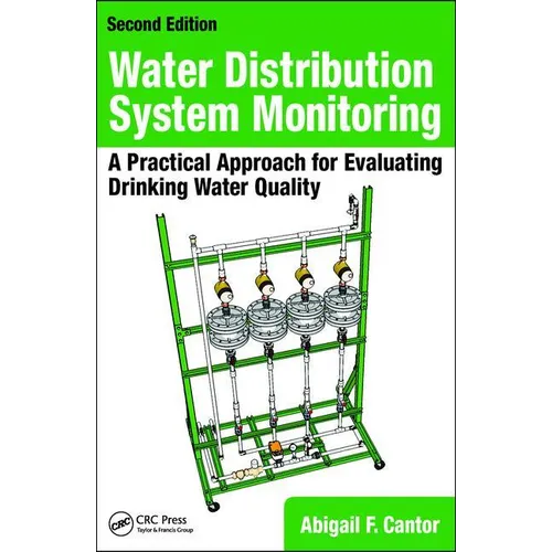 Water Distribution System Monitoring: A Practical Approach for Evaluating Drinking Water Quality