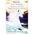 Bride of the Forest - THE UNTOLD STORY OF YAYATI'S DAUGHTER