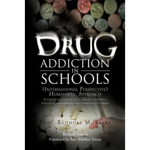 Drug Addiction in Schools: (International Perspective) Humanistic Approach