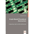 Graph-Based Procedural Abstraction