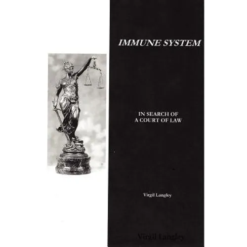 Immune System: In Search of a Court of Law