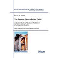 The Russian Country Estate Today. A Case Study of Cultural Politics in Post-Soviet Russia
