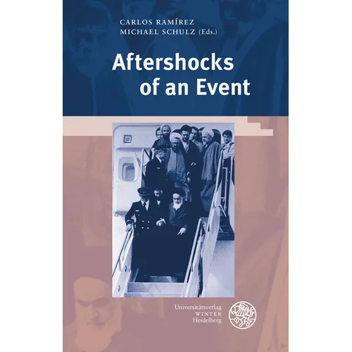 Aftershocks of an Event: Theoretical-Political Repercussions of the Iranian Revolution
