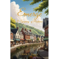 Emerge: A Symphony of Resilience