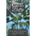 The Short Collection of Poetry by Jovan Sisljagic: To Be Man Is to Be Natural, and so Man May Feel