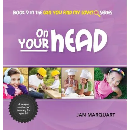 On Your Head: Book 9 in the Can You Find My Love? Series
