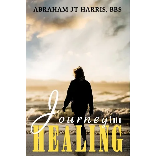Journey Into Healing