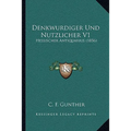 Denkwurdiger Und Nutzlicher V1: Hessischer Antiquarius (1856)