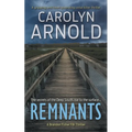 Remnants: A gripping and heart-pounding serial killer thriller