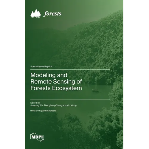 Modeling and Remote Sensing of Forests Ecosystem
