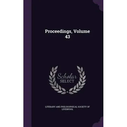 Proceedings, Volume 43
