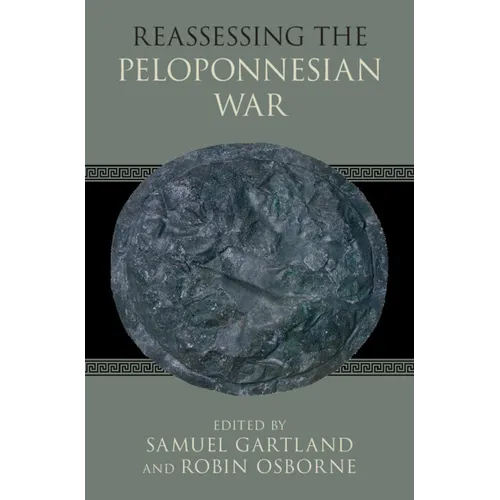 Reassessing the Peloponnesian War