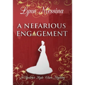 A Nefarious Engagement