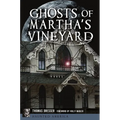 Ghosts of Martha's Vineyard