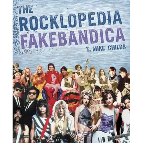 The Rocklopedia Fakebandica